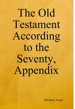 Hardcover The Old Testament According to the Seventy, Appendix Book