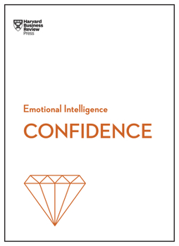 Paperback Confidence (HBR Emotional Intelligence Series) Book