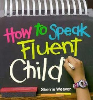 Calendar How to Speak Fluent Child Book