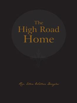 Paperback The High Road Home Book