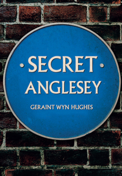 Paperback Secret Anglesey Book