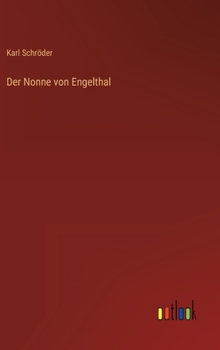Hardcover Der Nonne von Engelthal [German] Book