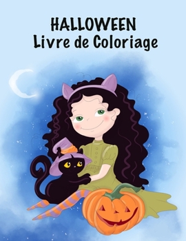 Paperback Halloween Livre de &#1057;oloriage: livre à colorier Halloween avec des créatures fantaisie pour garçons et filles, âgés de 4-8, avec: gobelins Franke [French] Book