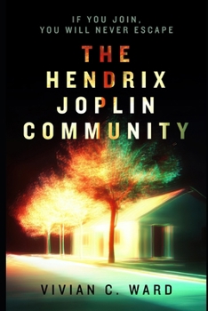 The Hendrix Joplin Community: The story of a cult church