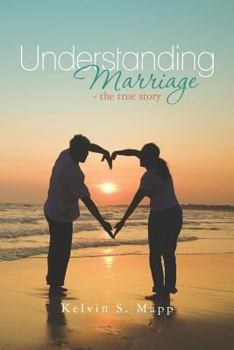 Paperback Understanding Marriage - the true story Book