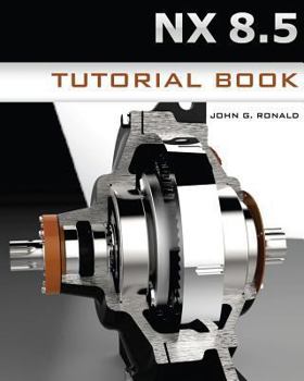 Paperback NX 8.5 Tutorial Book