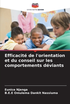 Paperback Efficacité de l'orientation et du conseil sur les comportements déviants [French] Book