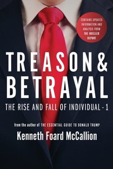 Paperback Treason & Betrayal: The Rise and Fall of Individual - 1 Book