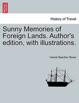 Sunny Memories of Foreign Lands