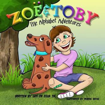 Zoe and Toby and the Alphapet Adventures