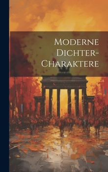 Hardcover Moderne Dichter-Charaktere [German] Book