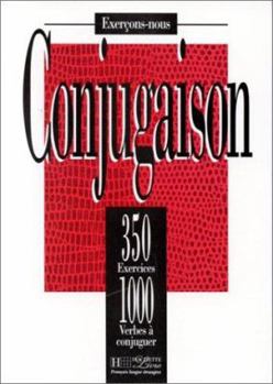 Paperback 350 Exercices Conjugaison Livre de L'Eleve [French] Book