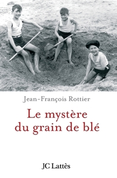 Paperback Le mystère du grain de blé [French] Book