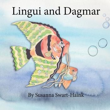 Paperback Lingui and Dagmar: Lingui is an extraordinary fish with an underwater library. One day he accidentally swallows a little fish called Dagm Book