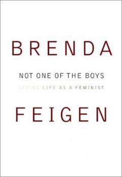Hardcover Not One of the Boys: Living Life as a Feminist Book