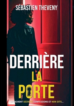 Paperback Derrière la porte [French] Book