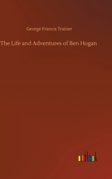 Hardcover The Life and Adventures of Ben Hogan Book