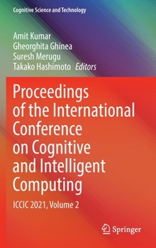 Hardcover Proceedings of the International Conference on Cognitive and Intelligent Computing: ICCIC 2021, Volume 2 Book