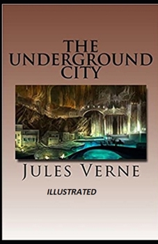 Paperback The Underground City Illustrated Book