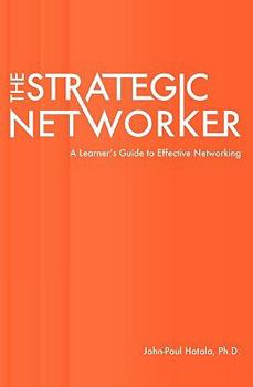 Paperback The Strategic Networker Book