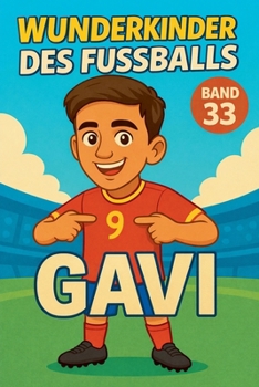 Paperback Wunderkinder des Fußballs: Gavi [German] Book