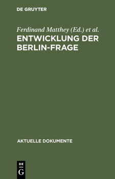 Hardcover Entwicklung der Berlin-Frage [German] Book
