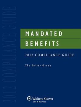 Paperback Mandated Benefits Compliance Guide, 2012 Edition Book