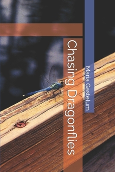 Paperback Chasing Dragonflies Book
