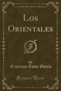 Paperback Los Orientales (Classic Reprint) [Spanish] Book