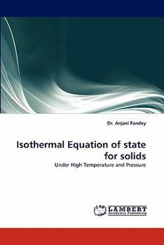 Paperback Isothermal Equation of State for Solids Book