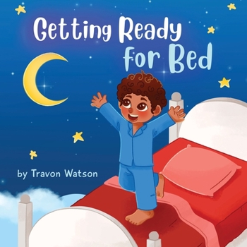 Paperback Getting Ready For Bed: By Travon Watson Book