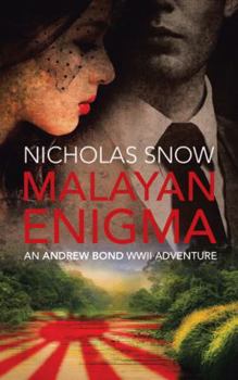 Paperback Malayan Enigma: An Andrew Bond WWII Adventure Book