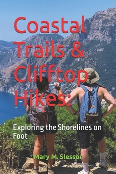 Coastal Trails & Clifftop Hikes:: Exploring the Shorelines on Foot