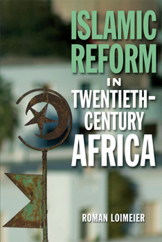 Paperback Islamic Reform in Twentieth-Century Africa Book