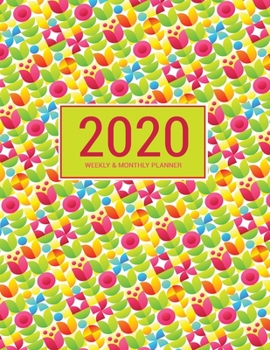 Paperback 2020 Planner Weekly & Monthly 8.5x11 Inch: Floral Art One Year Weekly and Monthly Planner + Calendar Views Book
