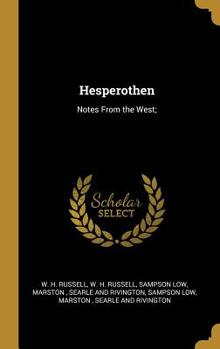 Hardcover Hesperothen: Notes From the West; Book