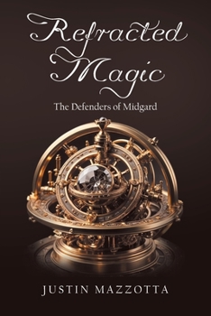 Paperback Refracted Magic: The Defenders of Midgard Book