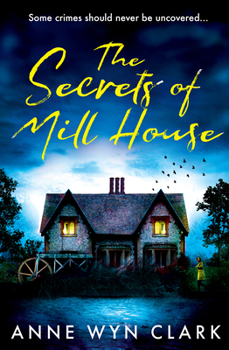Paperback The Secrets of Mill House Book
