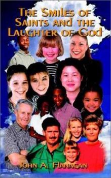 Paperback The Smiles of Saints and the Laughter of God Book