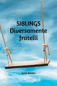 Paperback Siblings. Diversamente fratelli [Italian] Book
