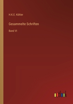 Paperback Gesammelte Schriften: Band VI [German] Book