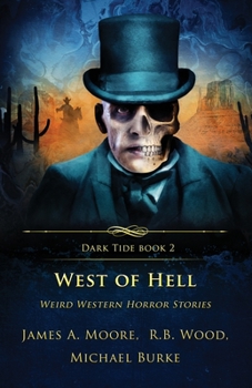 Paperback West of Hell: Weird Western Horror Stories Book