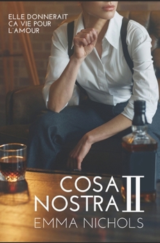 Cosa Nostra 2: Romance lesbienne de passion et de liberté au cœur de la mafia