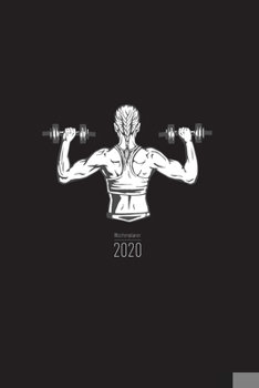 Paperback Wochenplaner 2020 - Fitness Gym Bodybuilding: Fitness Kalender 2020 - 120 Seiten Wochenkalender, Terminkalender, Kalender 2020 inkl. Fitness-Tracker S [German] Book