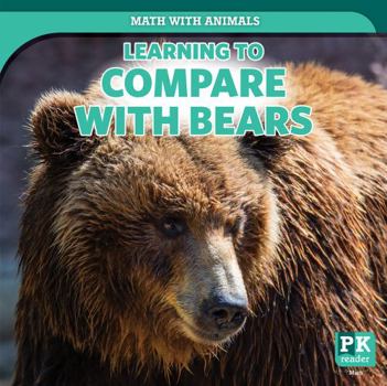 Paperback Learning to Compare with Bears Book