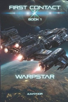 Paperback First Contact: WarpStar Book