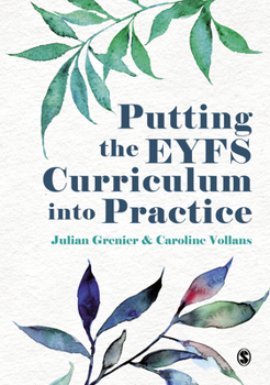 Paperback Putting the EYFS Curriculum into Practice Book