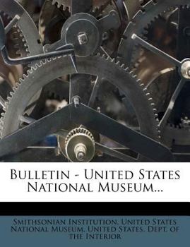 Bulletin - United States National Museum