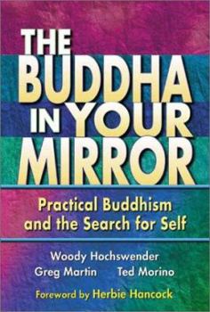 Paperback The Buddha in Your Mirror: Practical Buddhism and the Search for Self Book