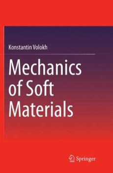 Paperback Mechanics of Soft Materials Book